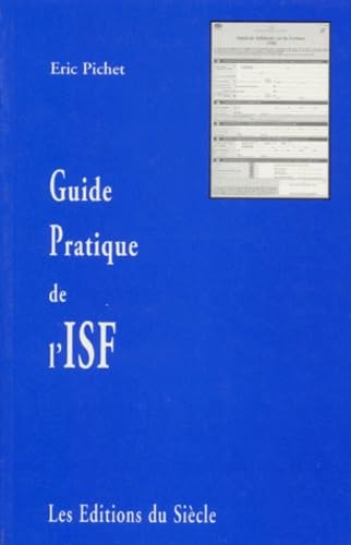 Guide pratique de l'ISF: Edition 1998