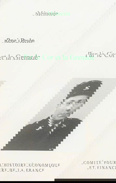 Par le cor et la grenade