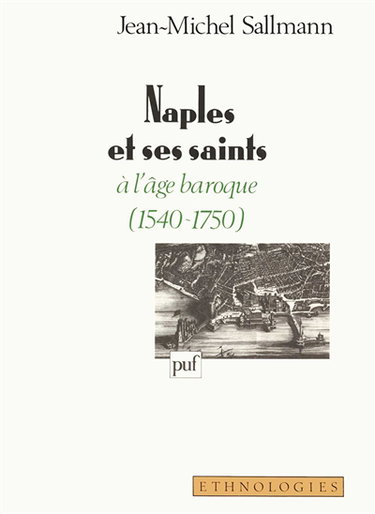 Naples et ses saints à l'âge baroque : 1540-1750