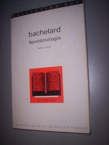 Couverture de Bachelard, épistémologie, textes choisis