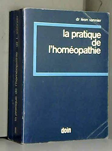 La Pratique de l'homéopathie