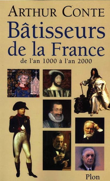 Bâtisseurs de la France : de l'an 1000 à l'an 2000