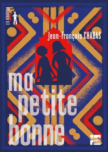 Couverture de Ma petite bonne par Jean-François Chabas