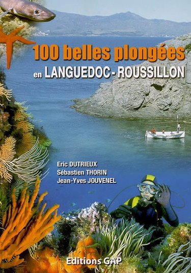 Couverture de 100 belles plongées en Languedoc-Roussillon