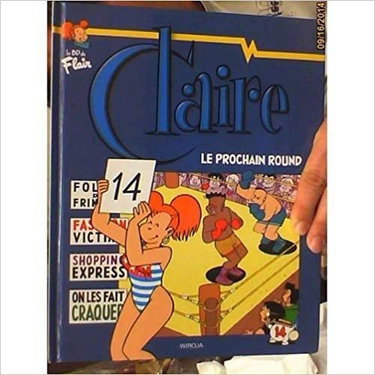 Couverture de CLAIRE 14 LE PROCHAIN ROUND (FR)