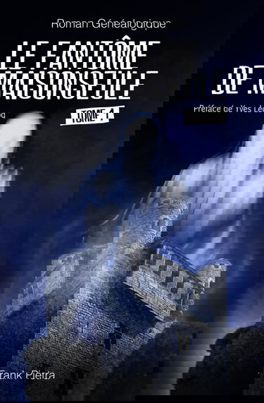 Le Fantôme de Maisonseule: TOME I