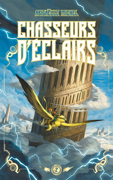 Couverture de Chasseurs d'éclairs. Vol. 2. Les joyaux d'Ellenis