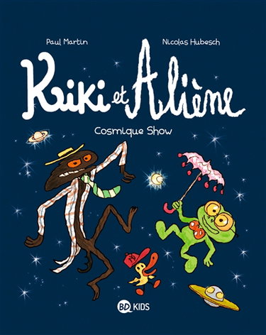 Couverture de Kiki et Aliène. Vol. 6. Cosmique show