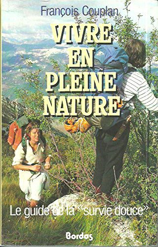 Vivre en pleine nature