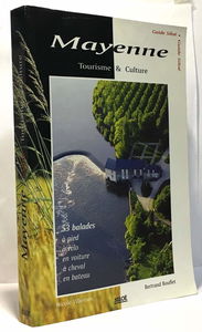 Mayenne : Tourisme & Culture