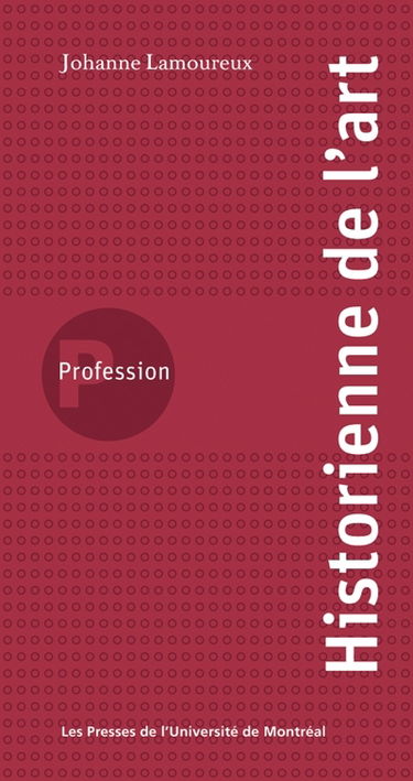 Profession, historienne de l'art