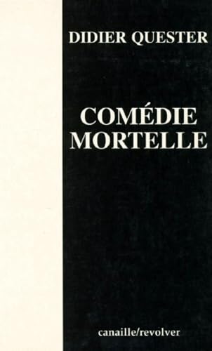 Comédie mortelle