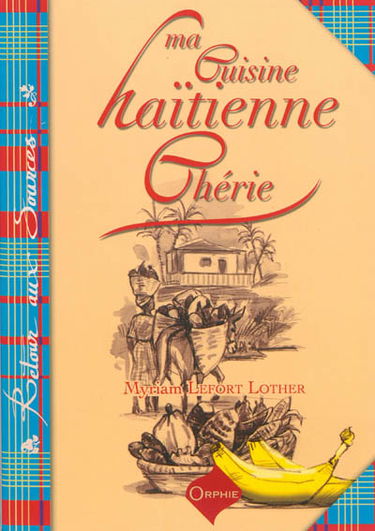 Ma cuisine haïtienne chérie