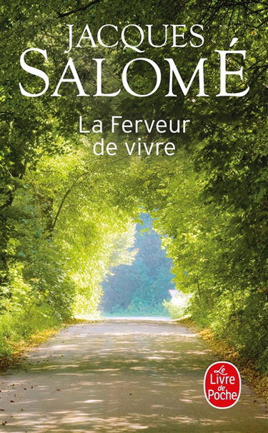La ferveur de vivre
