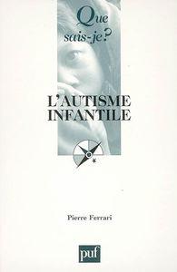 L'autisme infantile
