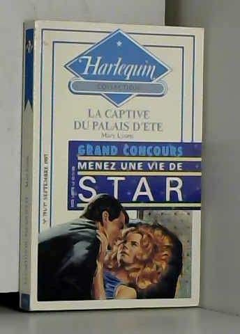 La Captive du Palais d'Été (Collection Harlequin)