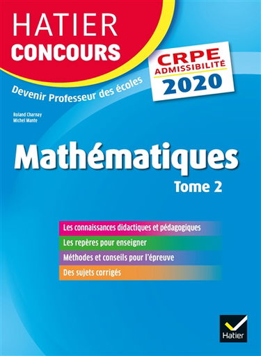Mathématiques : CRPE admissibilité : 2020. Vol. 2