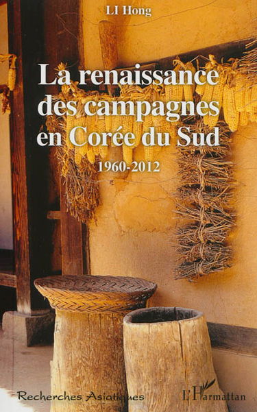 La renaissance des campagnes en Corée du Sud, 1960-2012