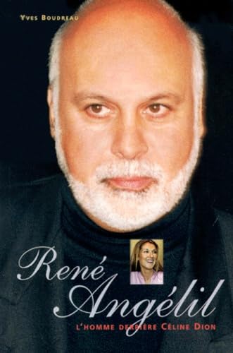 René Angelil, l'homme derrière Céline Dion