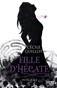 Fille d'Hécate : intégrale