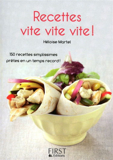 Recettes vite, vite, vite !