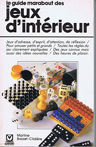 Le Guide Marabout des jeux d'intérieur