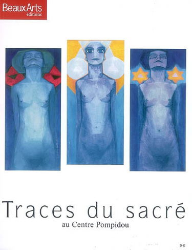 Traces du sacré, au Centre Pompidou