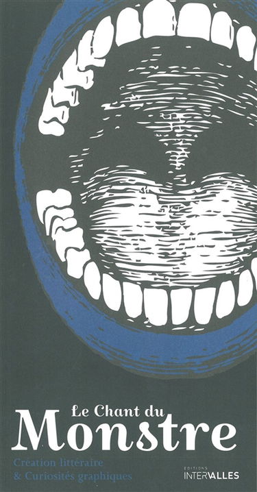 Chant du monstre (Le) : création littéraire et curiosités graphiques, n° 2