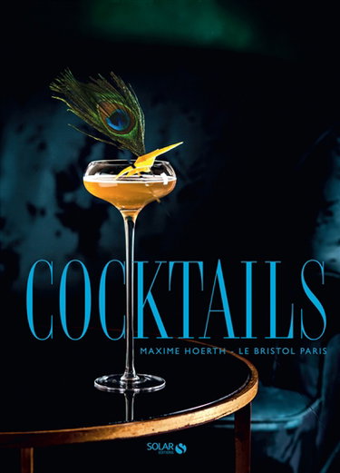 Couverture de Cocktails : Le Bristol, Paris