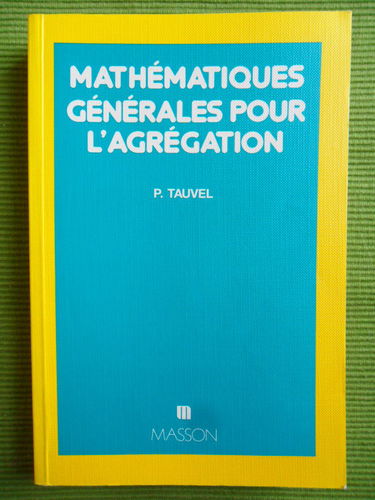 Mathématiques générales pour l'agrégation