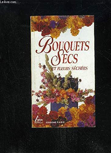 Bouquets secs et fleurs séchées