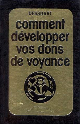 Comment développer vos dons de voyance