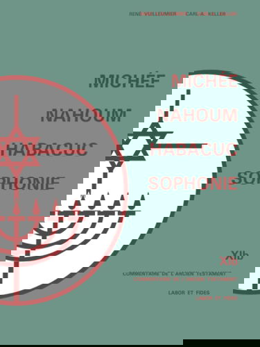 Michée, Nahoum, Habacuc, Sophonie