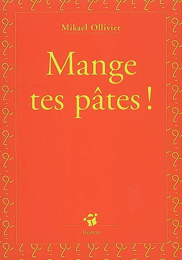 Mange tes pâtes !