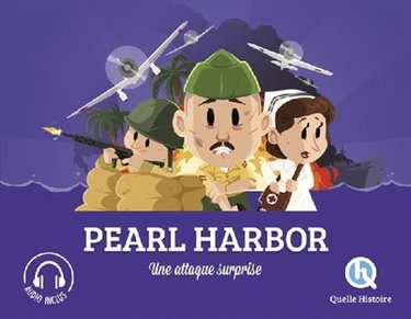 Couverture de Pearl Harbor : une attaque surprise par Patricia Crété