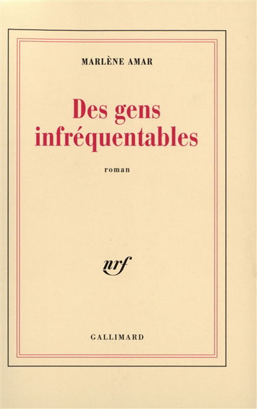 Des gens infréquentables