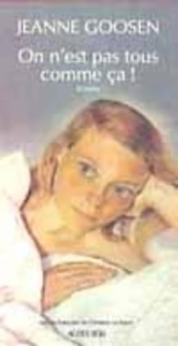 On n'est pas tous comme a