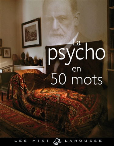 La psycho en 50 mots
