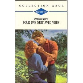 Pour une nuit avec vous : Collection Harlequin azur n°1622