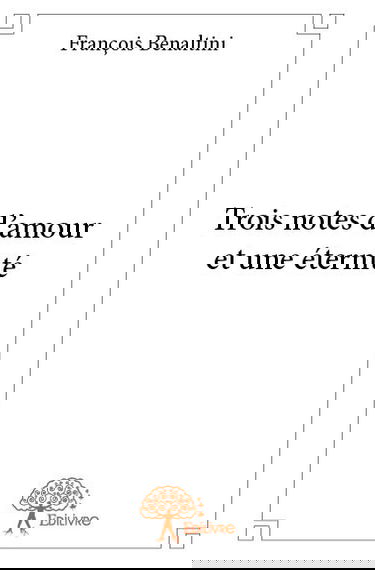 Trois notes d'amour et une éternité