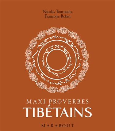 Maxi proverbes tibétains