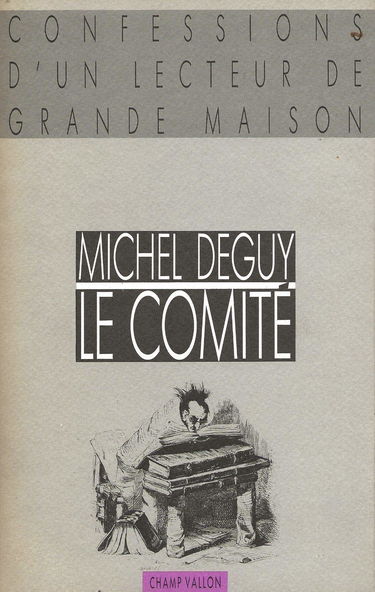 Le Comité : confession d'un lecteur de grande maison