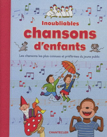 Inoubliables chansons d'enfants : les chansons les plus connues et préférées du jeune public
