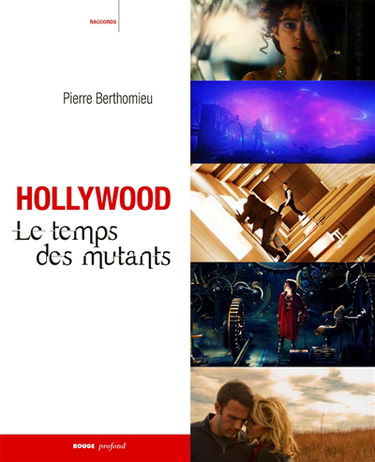 Hollywood : le temps des mutants