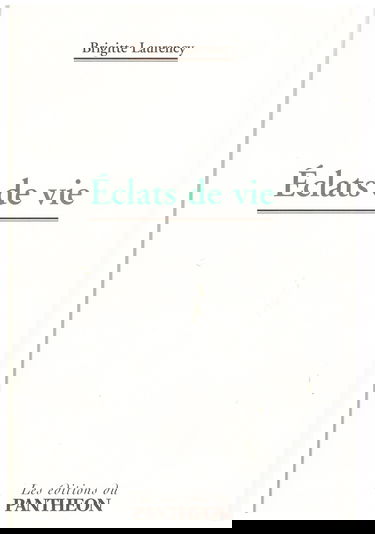Éclats de vie