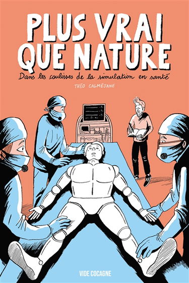 Plus vrai que nature : dans les coulisses de la simulation en santé