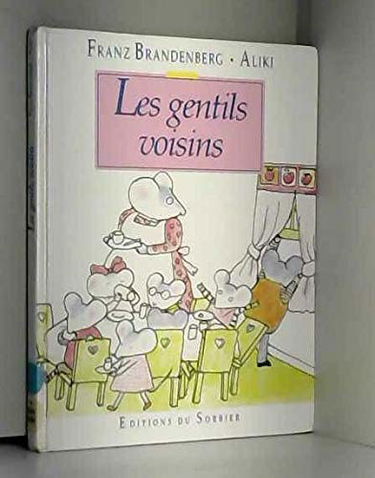 Les Gentils voisins