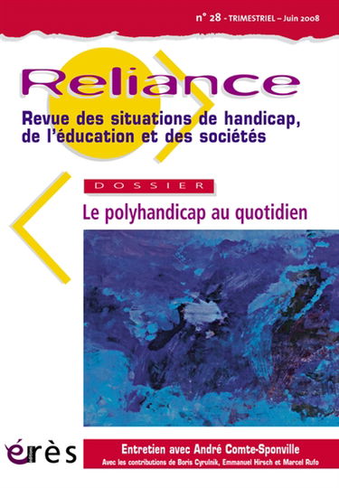 Reliance, n° 28. Le polyhandicap au quotidien