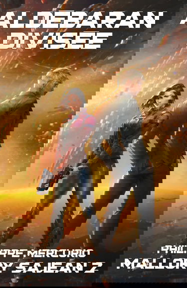 ALDÉBARAN DIVISÉE: Space Opera & Aventure