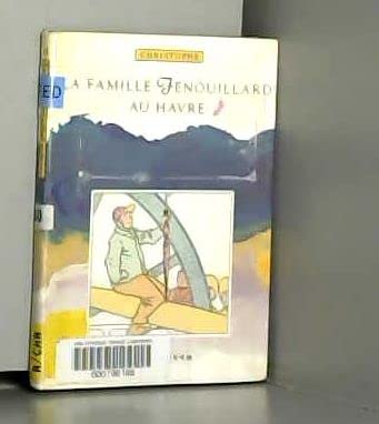 La Famille Fenouillard au Havre